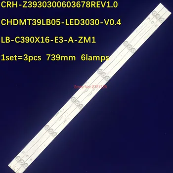 Нова LED лента CHDMT39LB05-LED3030-V0.4 LB-C390X16-E3-A-XRD1 39M1 39A1 39DF 39D3F 39J3500 39D2000 39D3700i 39J1700 C390X17-E1-A