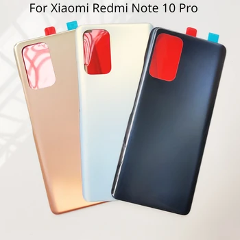 Ново за Redmi Note10 Pro обратно стъклен капак Xiaomi Redmi Note 10 Pro капак на батерията обратно корпус задната врата случай резервни части